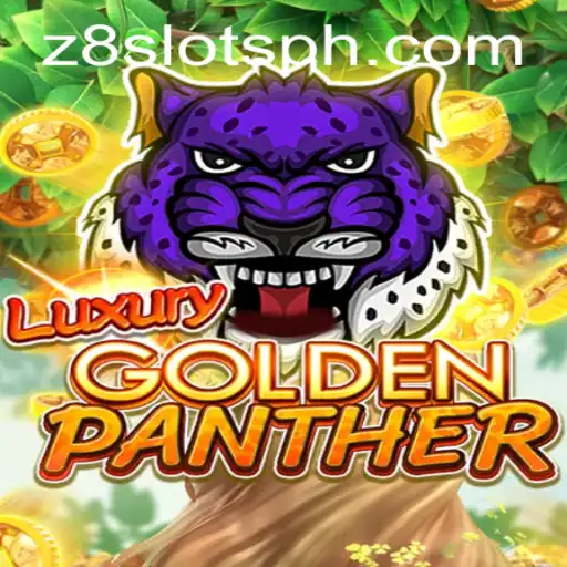LUXURYGOLDENPANTHER: The Exciting New Trend in Online Gaming with Z8slots