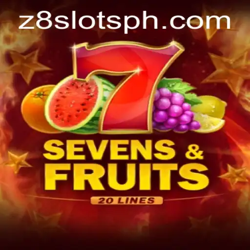 Exploring the Thrills of SevensFruits20 on Z8slots